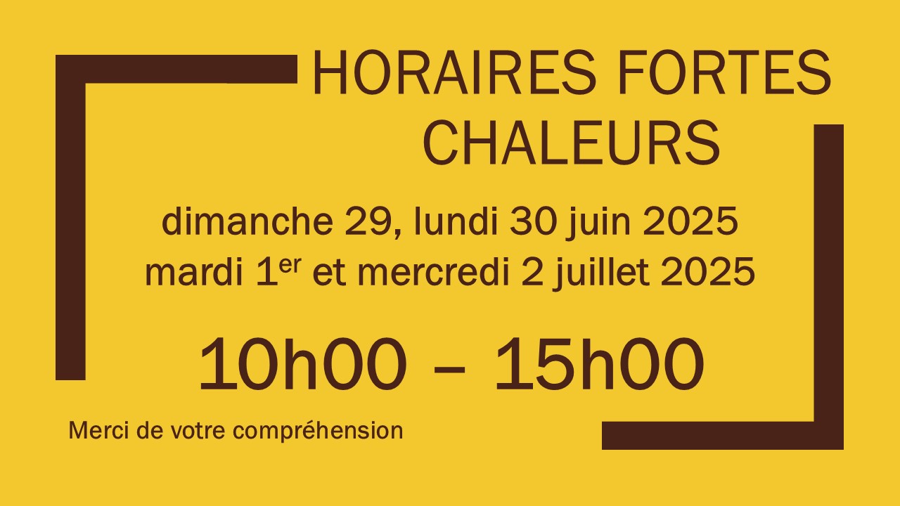 Horaires forte chaleur 2025